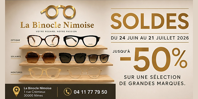 La Binocle Nîmoise SOLDES