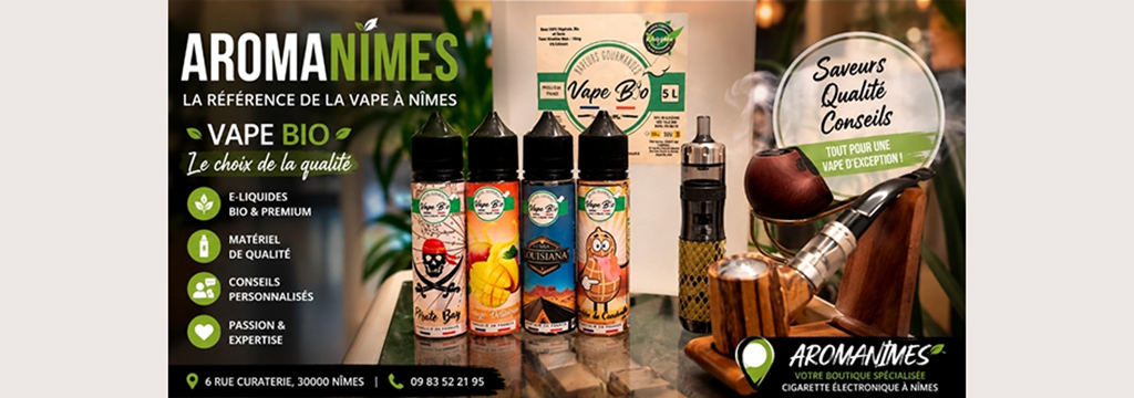 AromaNîmes . magasin de vapotage à Nîmes 